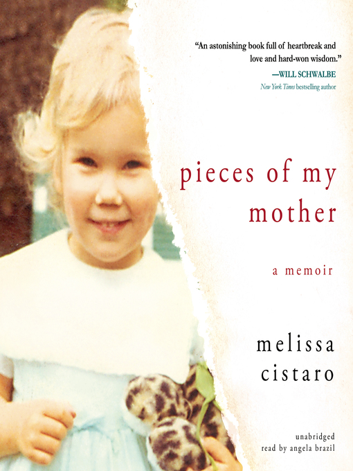 Title details for Pieces of My Mother by Melissa Cistaro - Available